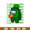 Lucky Charm 1, Lucky Charm Svg, St. Patrick’s Day Svg, Among Us Svg, Impostor Svg, png,dxf,eps file.jpg