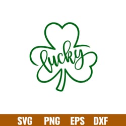 lucky clover, lucky clover svg, st. patricks day svg, lucky svg, irish svg, clover svg, png,eps,dxf file