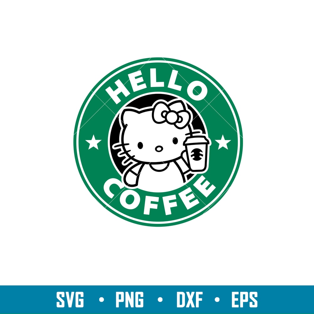 Hello Coffee, Hello Kitty Coffee Svg, Starbucks Coffee Ring Svg, Boss Girl Svg,png,dxf,eps file.jpg