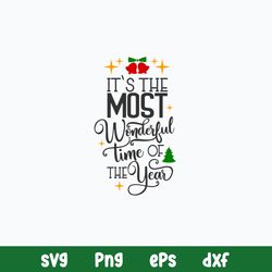 its the most wonderful time of the year svg, merry christmas svg, png dxf eps file