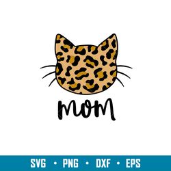 leopard cat mom, leopard cat mom svg, mom life svg, mothers day svg, best mama svg, png, dxf, eps file