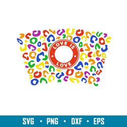 love is love pride leopard full wrap, love is love pride leopard full wrap svg, starbucks svg, coffee ring svg, cold cup