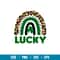 Lucky Rainbow, Lucky Rainbow Svg, St. Patrick’s Day Svg, Lucky Svg, Irish Svg, Clover Svg, png,dxf,eps file.jpg