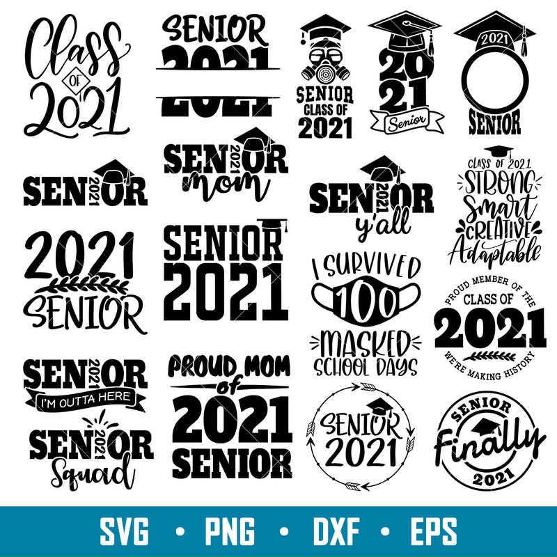Senior 2021 Bundle Vol 1, Senior 2021 Bundle Svg, Class of 2021 Svg, Senior 2021 Svg, Graduation Svg,png,dxf,eps file.jpg
