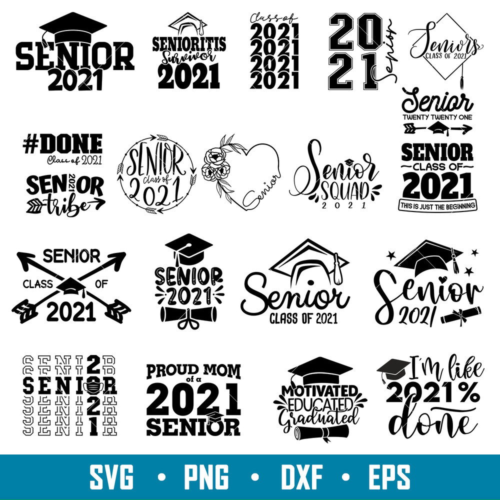 Senior 2021 Bundle Vol 2, Senior 2021 Bundle Svg, Class of 2021 Svg, Senior 2021 Svg, Graduation Svg,png,dxf,eps file.jpg