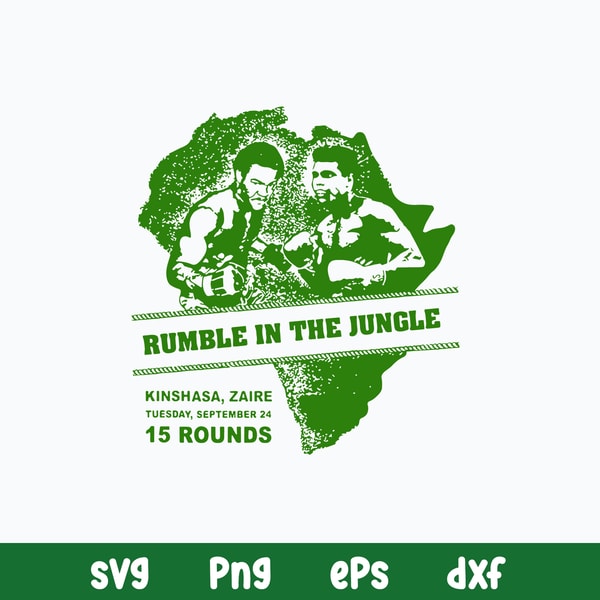 Muhammad Ali SVG Rumble In The Jungle Poster Ali vs Foreman Svg, Png Dxf Eps File.jpg