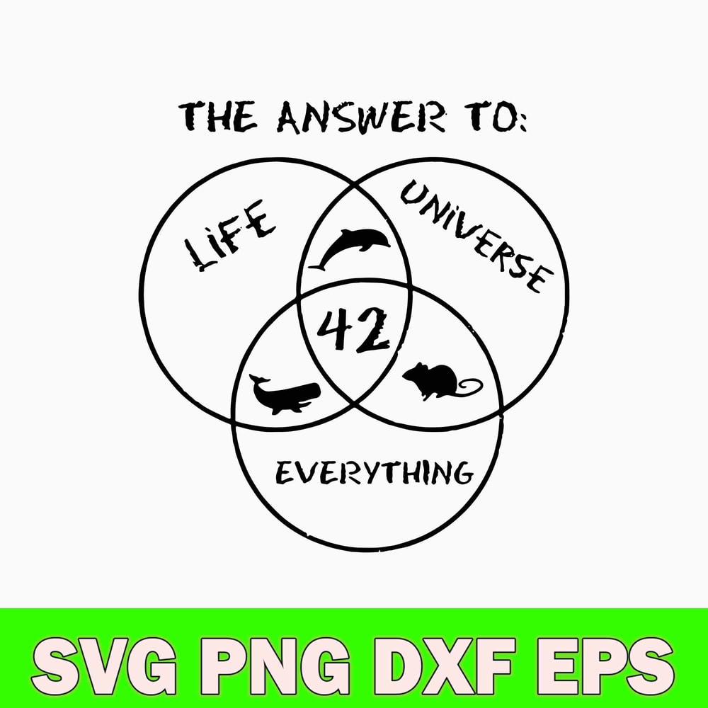 42 The Answer To Life Universe Everything Svg, The Answer Svg, Png Dxf Eps File.jpg