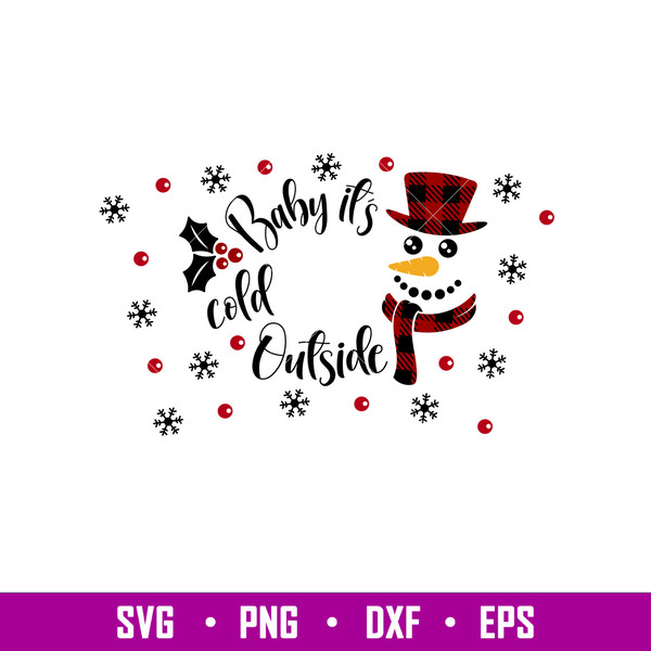 Baby Its Cold Outside Full Wrap, Baby It’s Cold Outside Full Wrap Svg, Starbucks Svg, Coffee Ring Svg, Cold Cup Svg, png, eps, dxf file.jpg