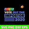 Among Us Vote Out The Impostor 2020 Svg, Among Us Svg, Png Dxf Eps Digital File.jpg