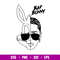Bad Bunny 17, Bad Bunny Svg, Yo Perreo Sola Svg, Bad bunny logo Svg, El Conejo Malo Svg, png eps, dxf file.jpg