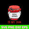 Being Retired Is My Jam Svg, Being Retired Quotes Svg, Png Dxf Eps File.jpg