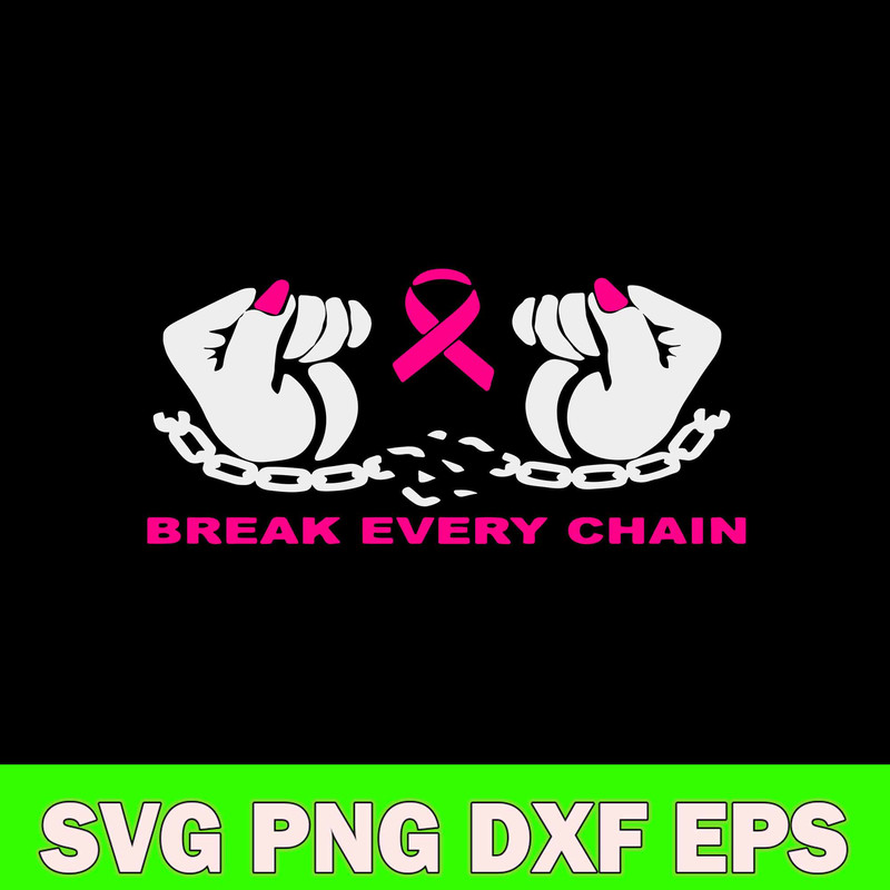 Break Every Chain Hands and Awareness Ribbon Svg, Awareness Ribbon Svg, Png Dxf Eps File.jpg