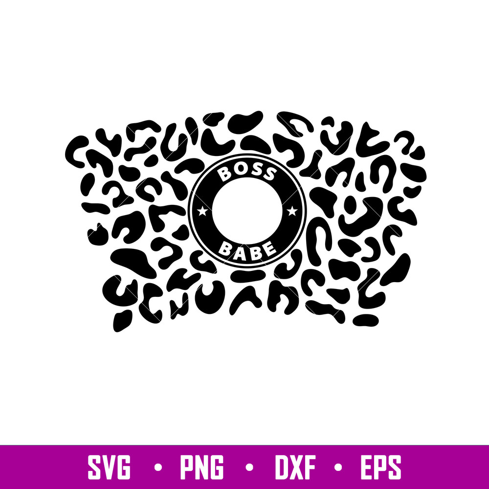 Boss Babe Black Leopard Print Full Wrap, Boss Babe Black Leopard Print Full Wrap Svg, Starbucks Svg, Coffee Ring Svg, Cold Cup Svg,png, dxf, eps file.jpg