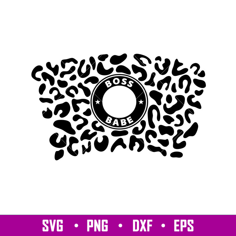 Boss Babe Black Leopard Print Full Wrap, Boss Babe Black Leopard Print Full Wrap Svg, Starbucks Svg, Coffee Ring Svg, Cold Cup Svg,png, dxf, eps file.jpg