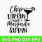 Chip dippin_ and Margarita sippin Svg, Funny Svg, Png Dxf Eps File.jpg