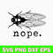 Cicadas Brood X 2021 Svg, Nope Svg, Png Dxf Eps File.jpg