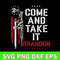 Come And Take It Brandon Gun Svg, Brandon Gun Svg, Png Dxf Eps File.jpg