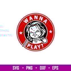 chucky wanna play, chucky wanna play svg, halloween svg, starbucks coffee ring svg, horror movie svg,png,dxf,eps file
