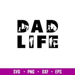Dad Life, Dad Life Svg, Fathers Day Svg, Best Dad Svg, png, eps, dxf file
