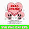 Dead Inside But Still Horny Svg, Skull Heart Svg, Valentine Svg, Png Dxf Eps File.jpg