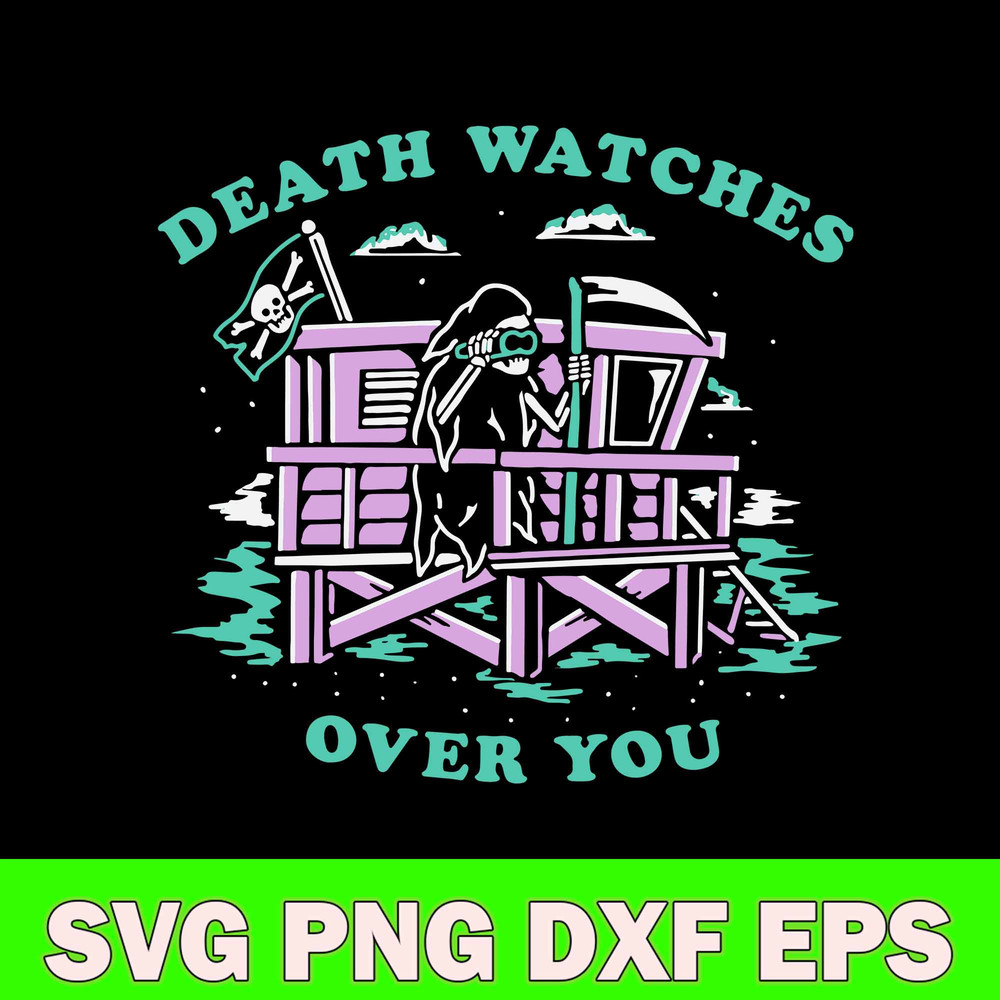 Death Watches Over You Svg, Death Svg, Png Dxf Eps File.jpg