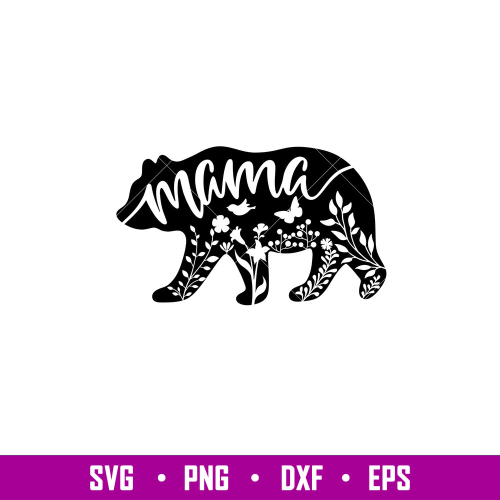 Floral Mama Bear, Floral Mama Bear Svg, Mom Life Svg, Mother’s day Svg, Family Svg, png,dxf,eps file.jpg