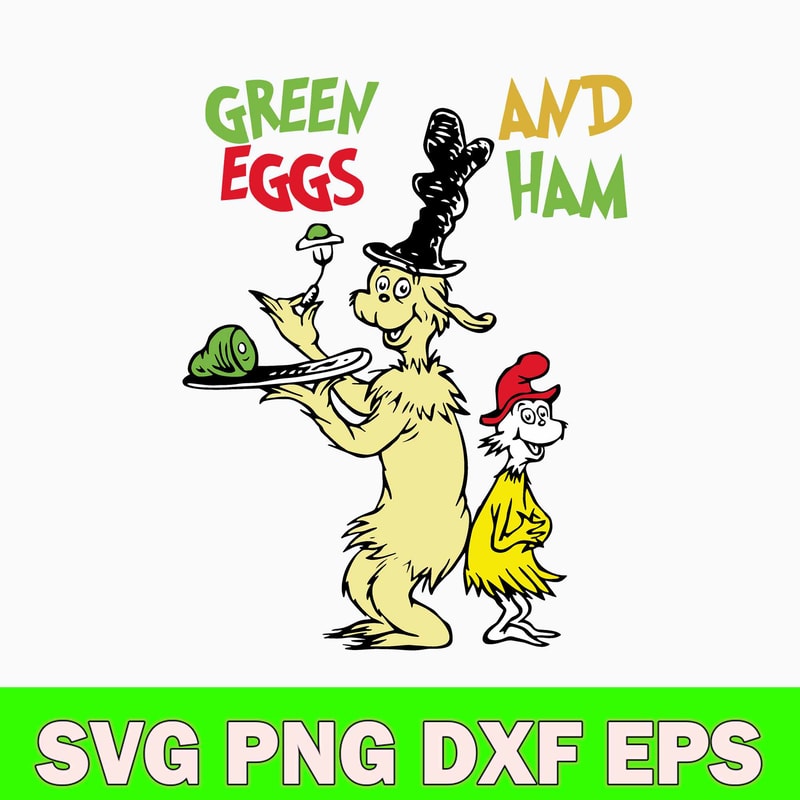 Dr Seuss Green Eggs And Ham Svg, Dr Seuss Svg, Png Dxf Eps File.jpg
