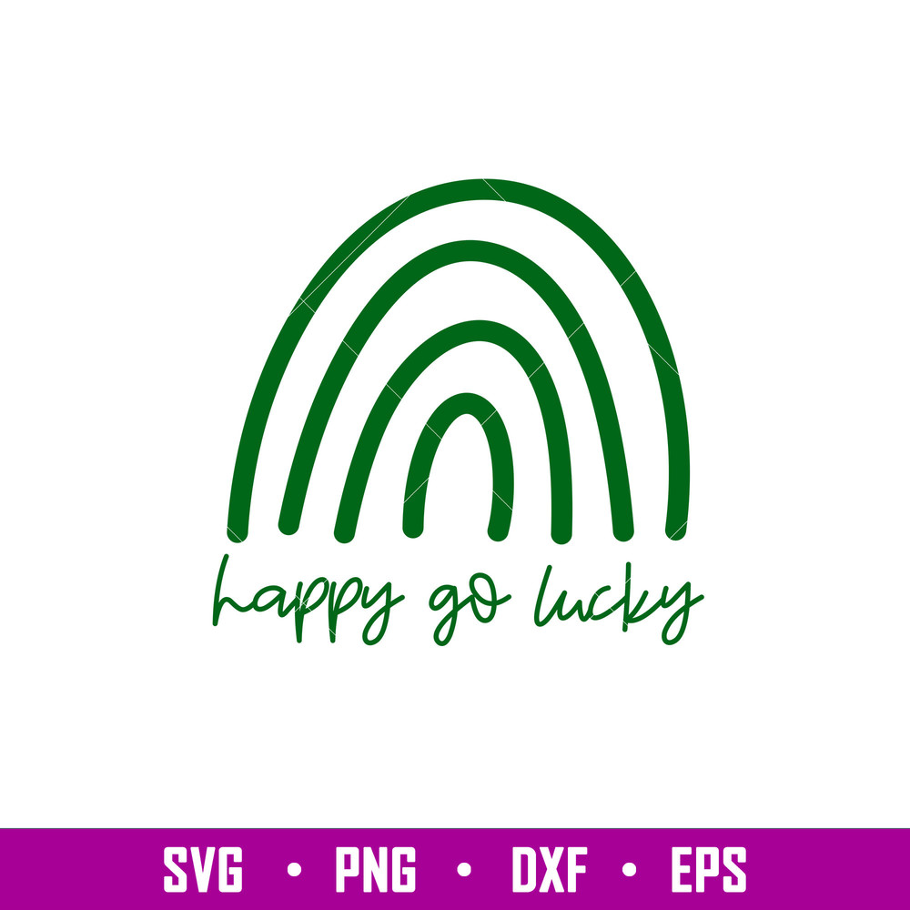 Happy Go Lucky, Happy Go Lucky Svg, St. Patrick’s Day Svg, Lucky Svg, Irish Svg, Clover Svg, png,dxf,eps file.jpg