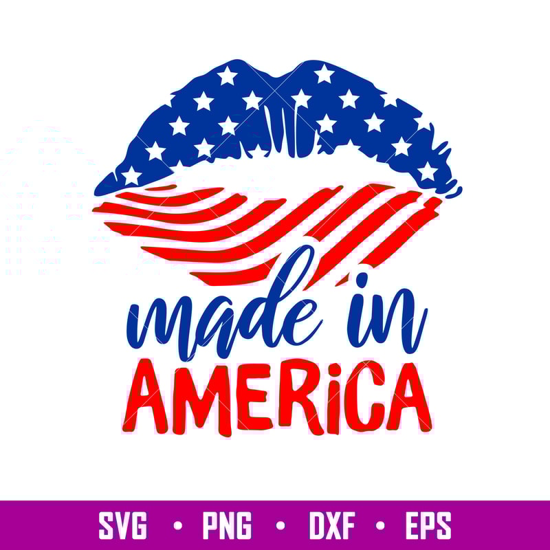 Made in America Lip, Made In America Lips Svg, Usa Flag Lips Svg, America Svg, png,dxf,eps file.jpg