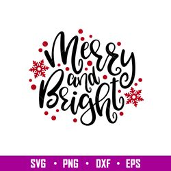 Merry And Bright 2, Merry And Bright Svg, Christmas Lettering Svg, Merry Christmas Svg, png, dxf, eps file