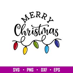 Merry Christmas Lights, Merry Christmas Svg, Christmas Lights Svg, Christmas 2020 Svg, pn,dxf,eps file