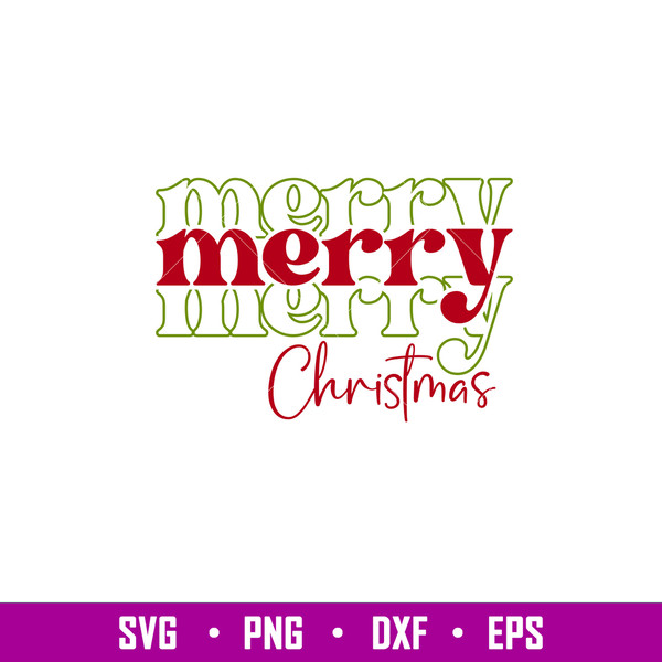 Merry Merry Merry Christmas, Merry Merry Merry Christmas Svg, Christmas 2021 Svg, Merry Christmas Svg, png,dxf,eps file.jpg