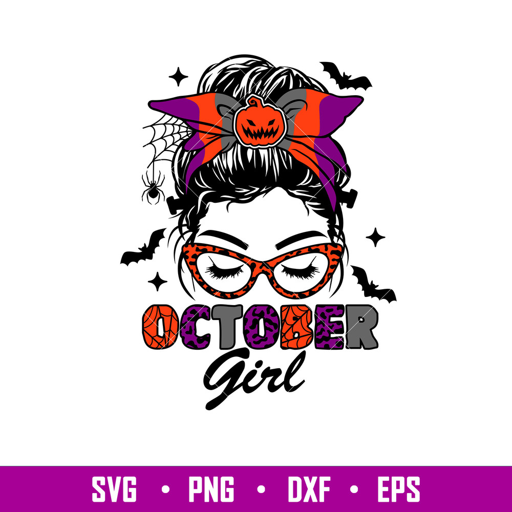 October Girl, October Girl Svg, Messy Bun Hair Svg, Halloween Mom Svg, Mom Skull Svg,png,dxf,eps file.jpg