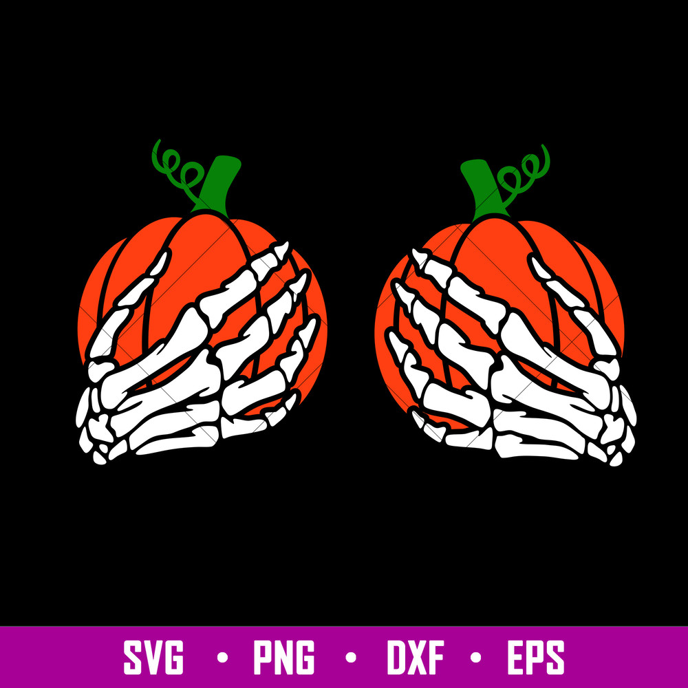 Pumpkin Boobs Skeleton Hands, Pumpkin Boobs Halloween Skeleton Hands Svg, Halloween Svg, png,dxf,eps file.jpg