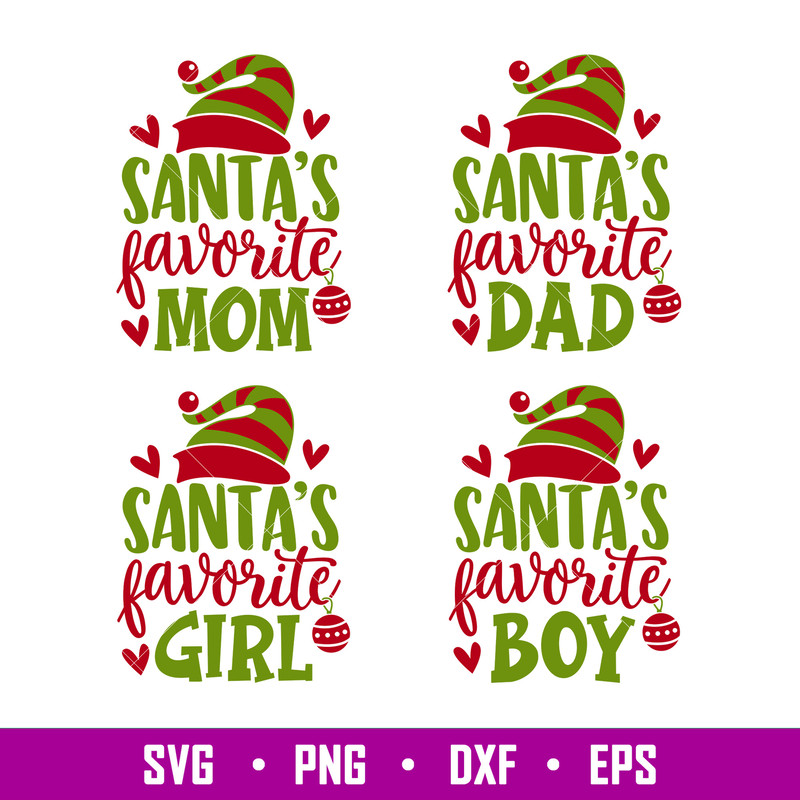 Santas Favorite Family, Santas Favorite Family Members Svg Png, Layered Santas Favorite Svg, Santas Favorite Mom, Dad, Boy, Girl, Svg png,dxf,eps file.jpg
