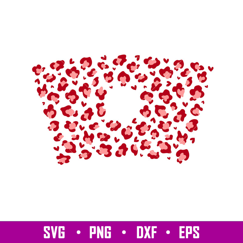 Valentines Leopard Heart Full Wrap, Valentine’s Leopard Heart Full Wrap Svg, Starbucks Svg, Coffee Ring Svg, Cold Cup Svg, png,dxf,eps file.jpg
