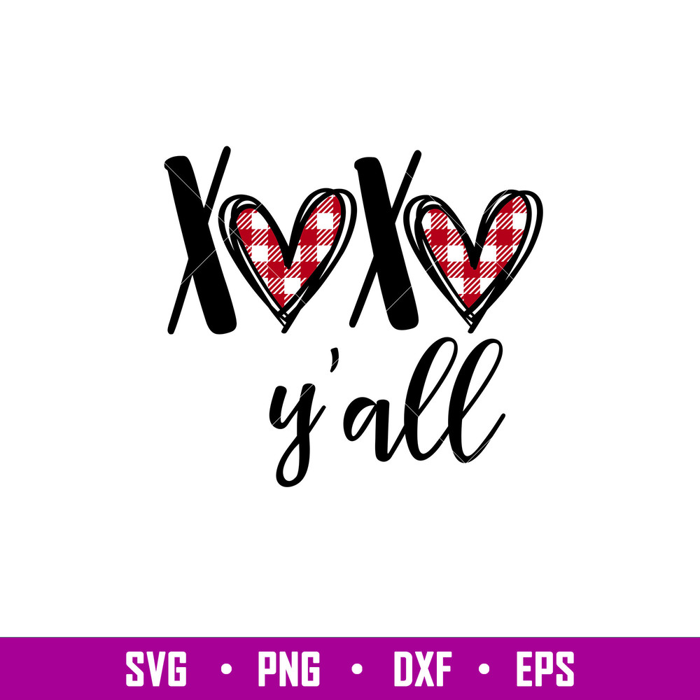 XOXO Yall, XOXO y_all SVG, Xoxo yall SVG file, Xoxo y_all Dxf, Xoxo y_all clipart, Xoxo yall design svg, png,dxf,eps file.jpg
