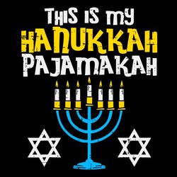this is my hanukkah pajamakah svg, trending svg, menorah svg, chanukah pajamas svg