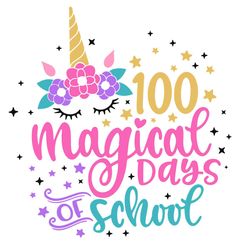 100 magical days of school unicorn svg, back to school svg