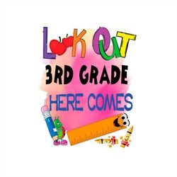 look out 3rd grade here comes png, 3rd grade png