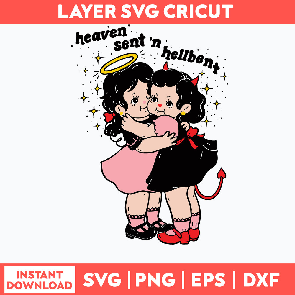 Heavensent and Hellbent Svg, Png Dxf Eps File.jpg