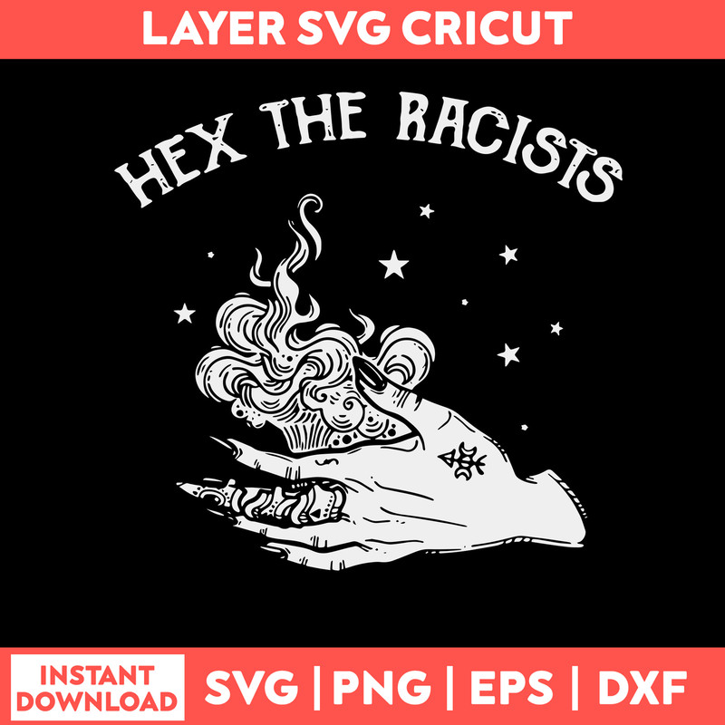 Hex the Racists Hand Svg, Png Dxf Eps File.jpg