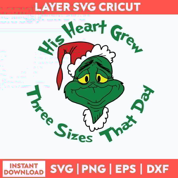 His Heart Grew Three Sizes That Day Svg Grinch Christmas Sv Inspire his-heart-grew-three-sizes-that-day-svg-grinch-christmas-sv-inspire