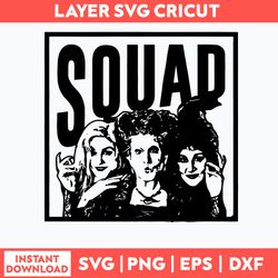 hocus pocus squad svg, hocus pocus svg, png dxf eps file