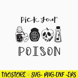 Halloween Pick Your Poison Svg, Pick Your Poison Svg, Halloween Horror Movies Svg Png Dxf Eps File