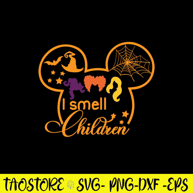 I Smell Children Svg, Mickey Mouse , Hocus Pocus Svg, Halloween Svg, Png Dxf Eps File.jpg