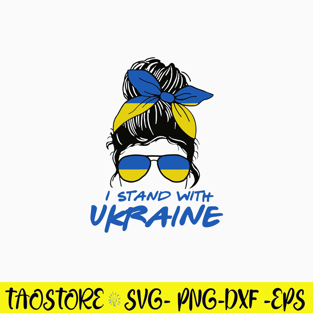 I Stand With Ukraine Messy Bun Svg, Mom Life Svg, Png Dxf Eps File.jpg