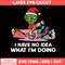 I Have No Idea What I_m Doing Svg, Grinch Christmas Svg, Png Dxf Eps File.jpg