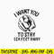 I Want You to Stay 6 Feet Away Svg, Png Dxf Eps File.jpg