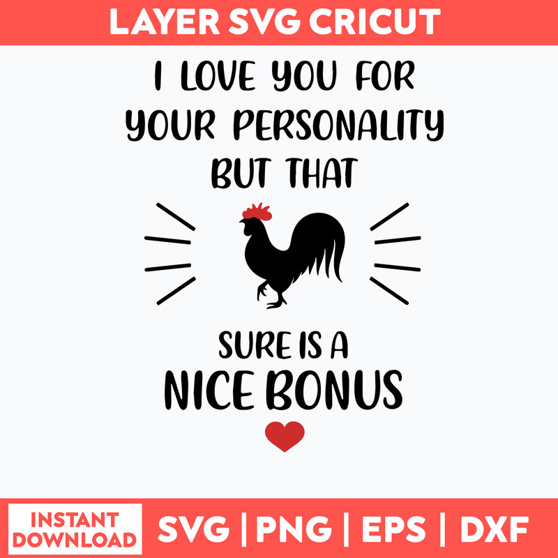 I Love You For Your Personality Sure Is A Nice Bonus Svg, Png Dxf Eps File.jpg